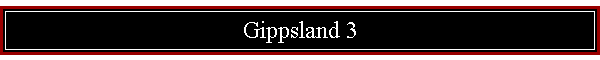 Gippsland 3